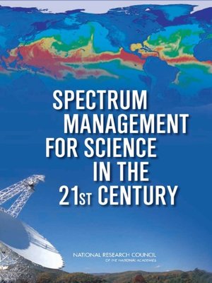 cover image of Spectrum Management for Science in the 21st Century